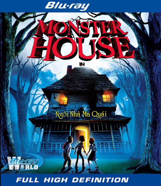 B048 - Monster House  - Ngôi nhà ma quái 2D 25G (DTS-HD 5.1)  